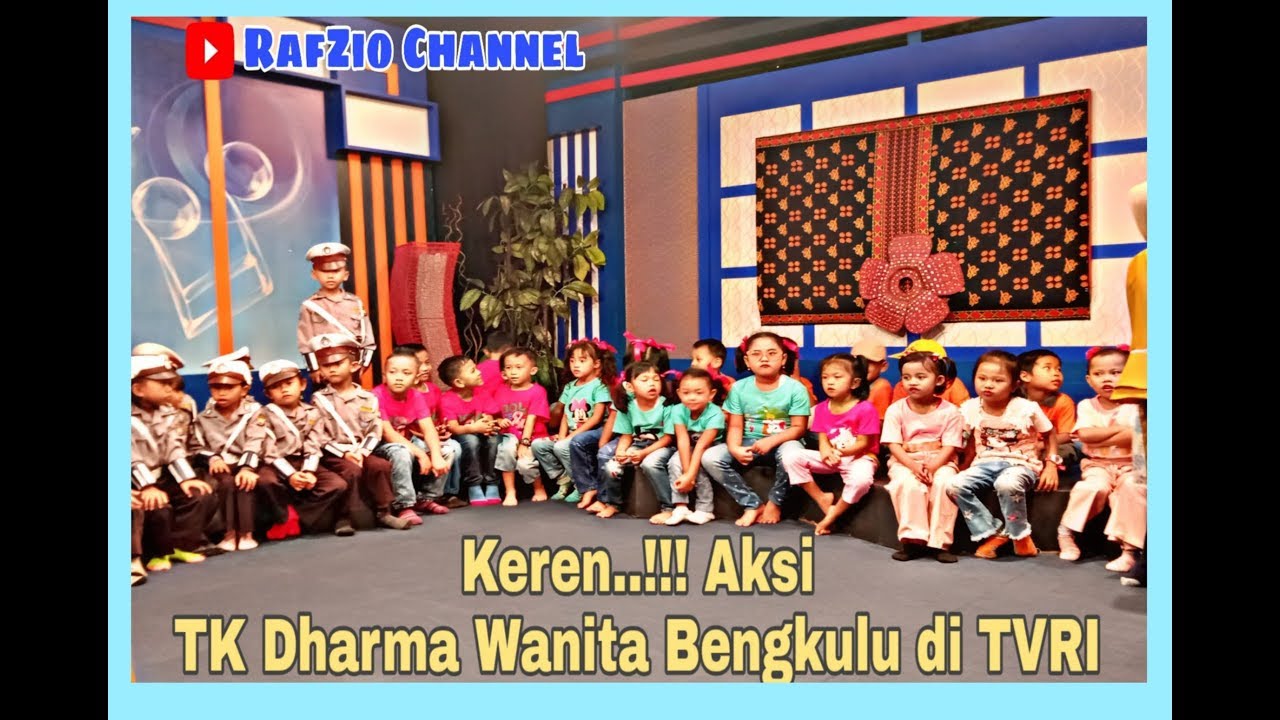 TK Dharma Wanita Prov. Bengkulu di Forum Edukasi Anak TVRI | Angkatan 2019/2020