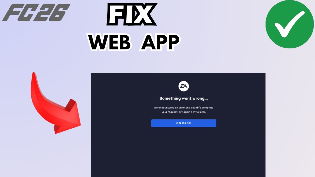 How to Fix Something Went Wrong in EA FC 26 WEB APP