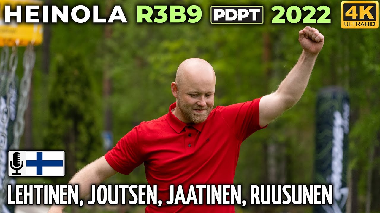 Heinola R3B9 Pro Tour 2022 | Lauri Lehtinen, Pyry Joutsen, Tero Jaatinen, Onni Ruusunen | PDPT 2