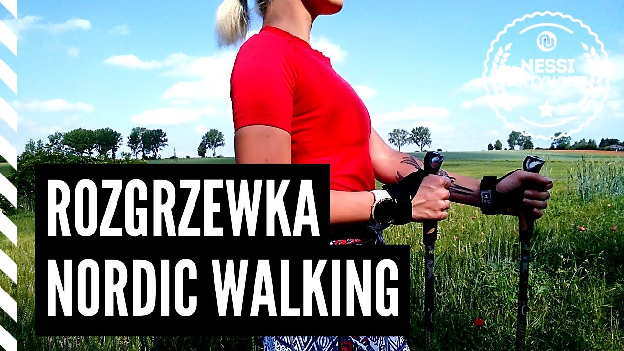 Jak wygląda rozgrzewka przed  treningiem Nordic Walking | Nessi Sportswear