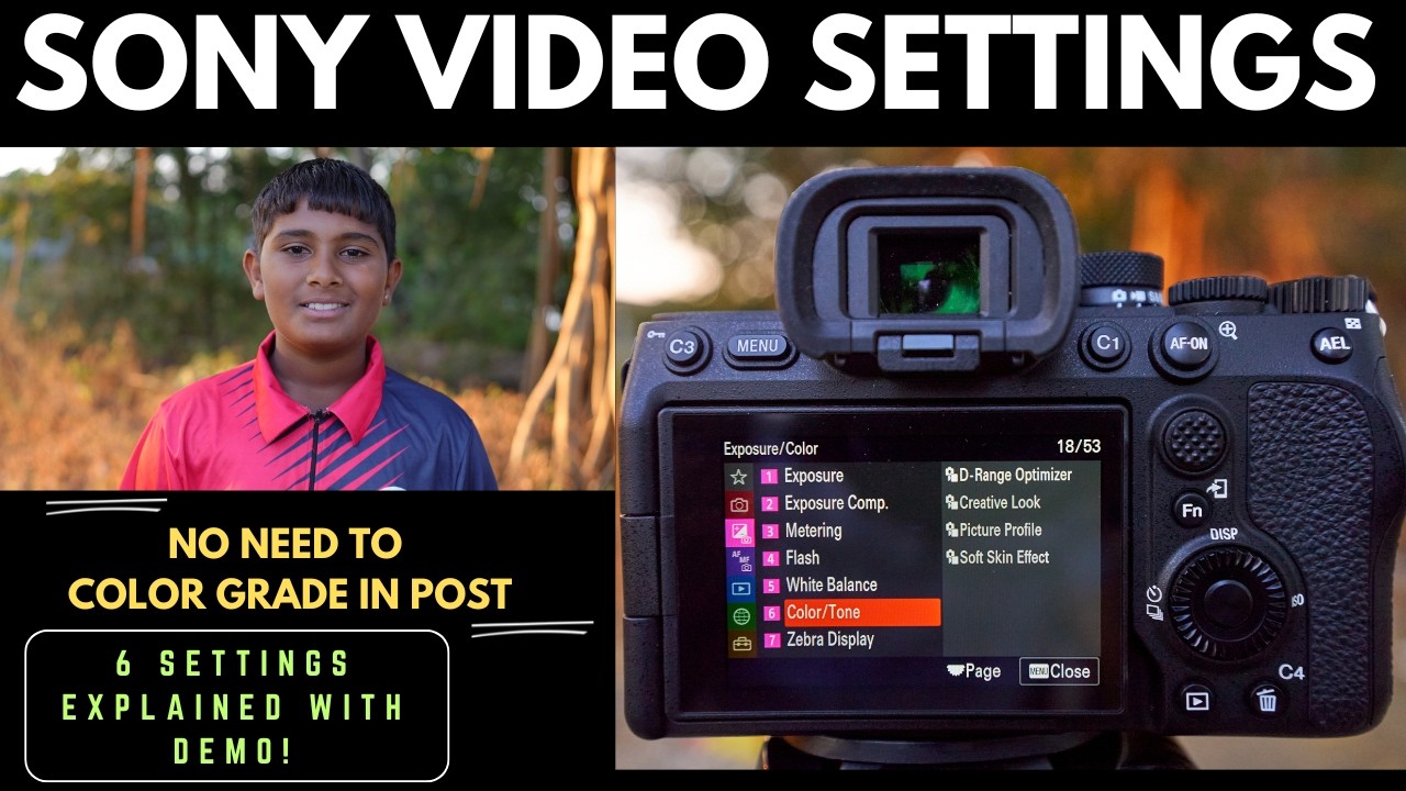 Sony Camera की Best Settings: Perfect Colors Without Color Grading!