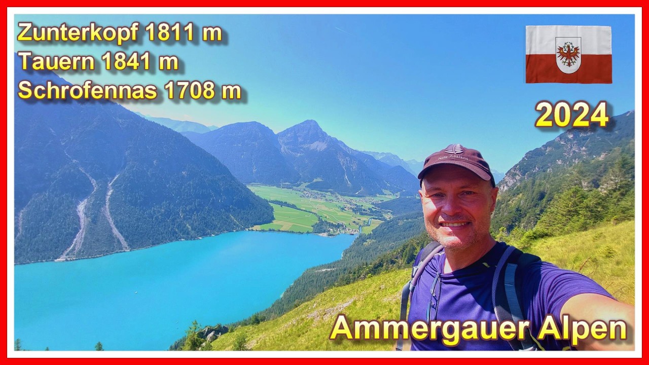 Fabelhafte Wanderroute am Plansee | Zunterkopf, Tauern, Schrofennas | Ammergauer Alpen 2024 | 4K |