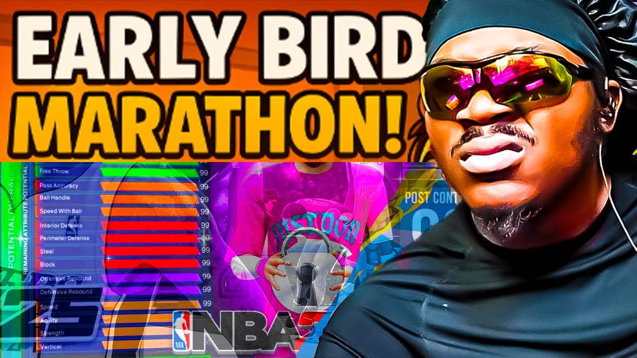 🚨🚨EARLY BIRD MARATHON ON NBA 2K25 AND MORE.... |