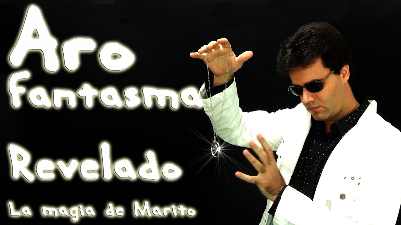 El aro fantasma │Magia fácil │Revelado