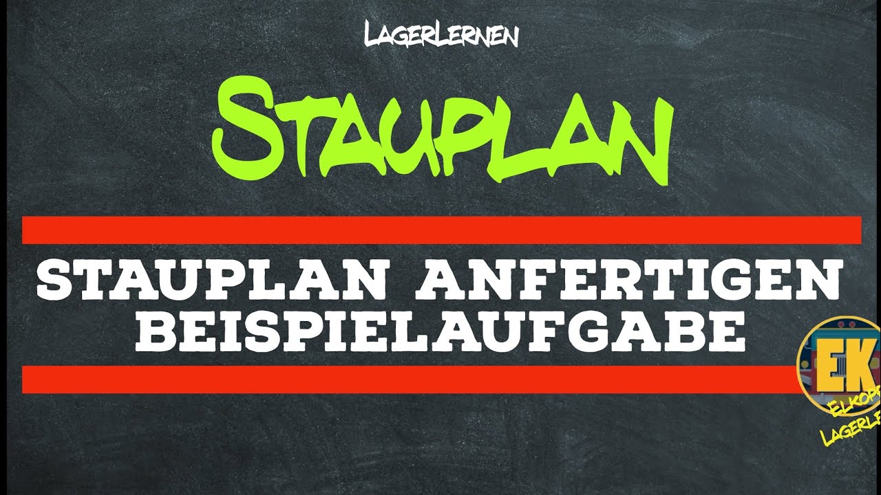 Stauplan anfertigen