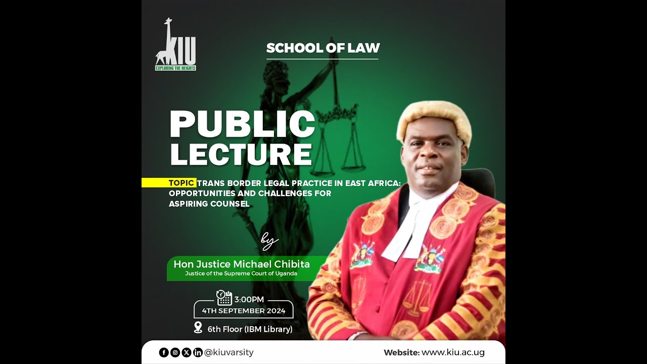 Public Lecture By Hon Justice Michael Chibita at Kampala International University