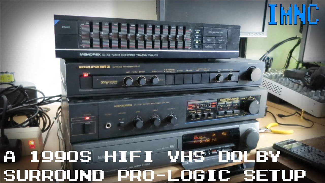 A 1990s Dolby Surround Pro-Logic Setup (Using Hifi VHS) | IMNC