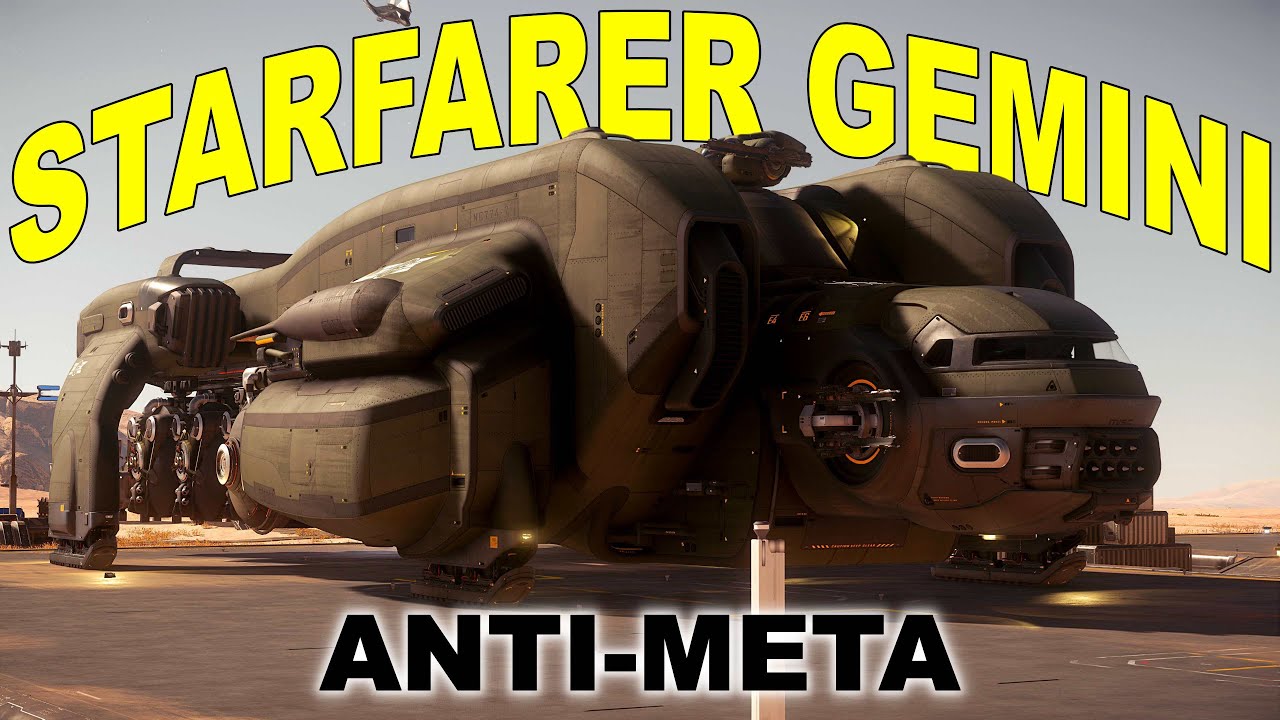 ТЫ НЕ ПРАВ! О Starfarer Gemini — Star Citizen Anti-Meta