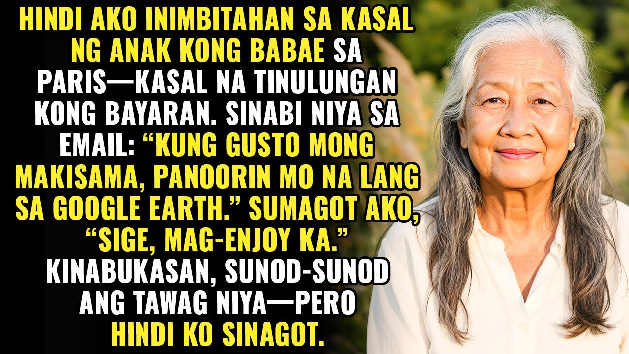NAG-EMAIL ANG ANAK KO: 'HUWAG KANG PUMUNTA SA KASAL KO. MANOOD KA NA LANG SA LIVESTREAM.' PWES...