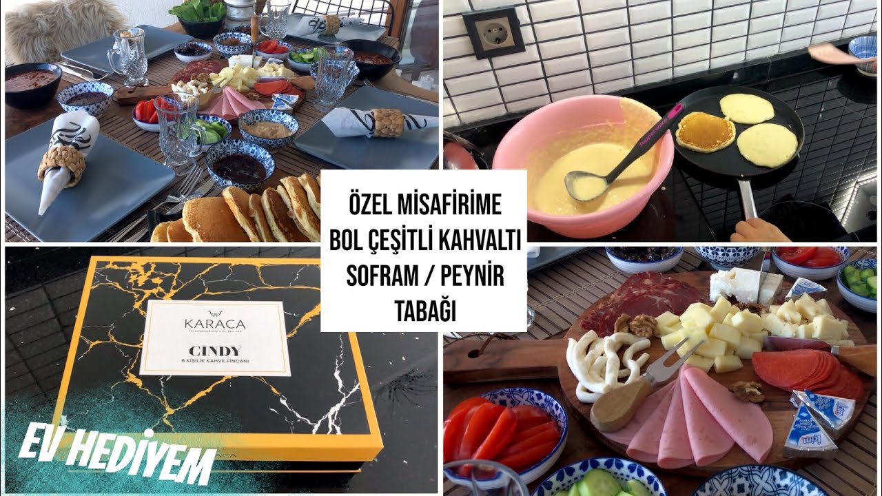 ÖZEL MİSAFİRLERİME BOL ÇEŞİTLİ KAHVALTI SOFRASI HAZIRLADIM - EV HEDİYEM 🙈 - BOL BOL GEZDİK