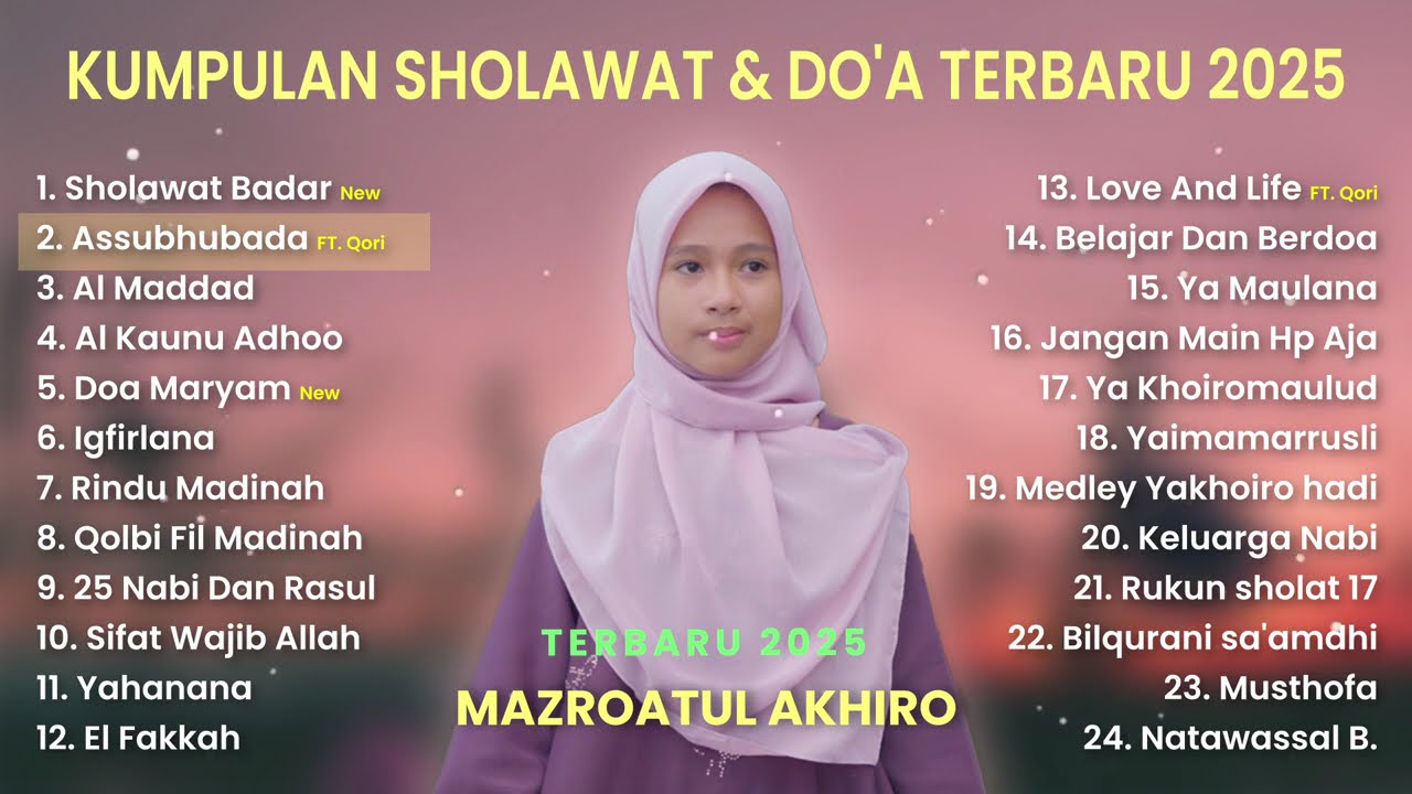 KUMPULAN SHOLAWAT & DOA MAZROATUL AKHIRO TERBARU 2025 (COVER)