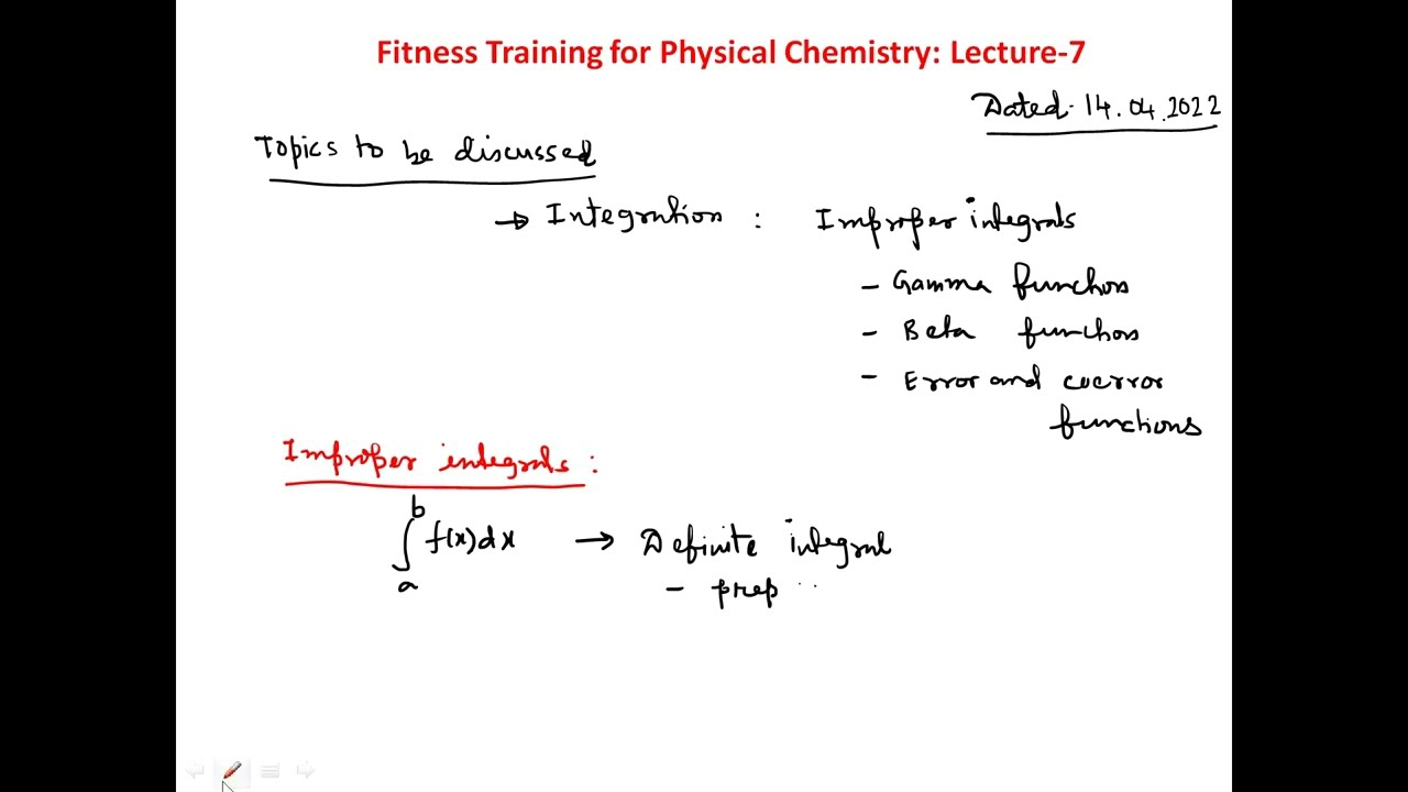 Fitness Training for physical Chemistry: Lecture 7