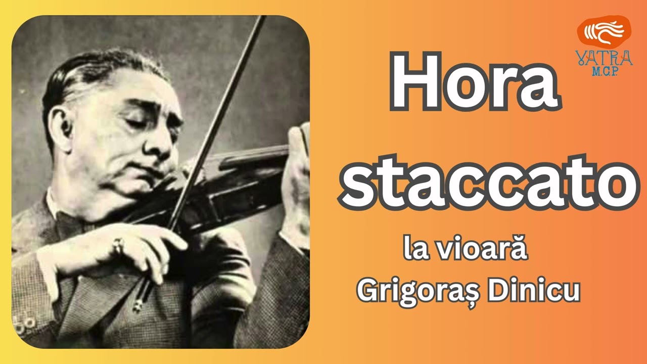 Hora staccato - Grigoraș Dinicu la vioara