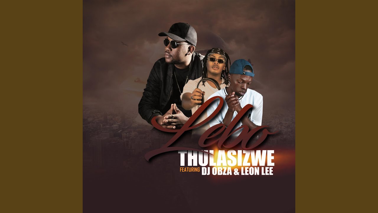 LEBO (feat. Dj obza & Leon lee)