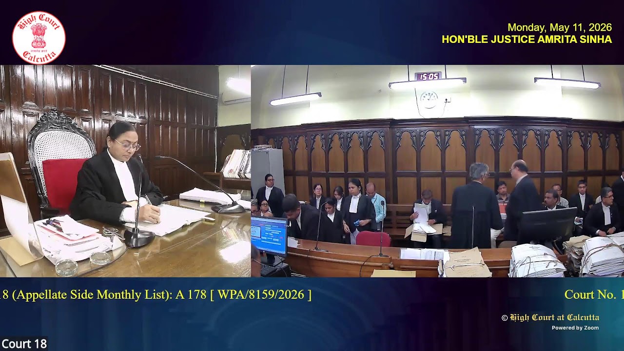 11 May 2026 | Court No. 18 | Live Streaming of the Court proceedings