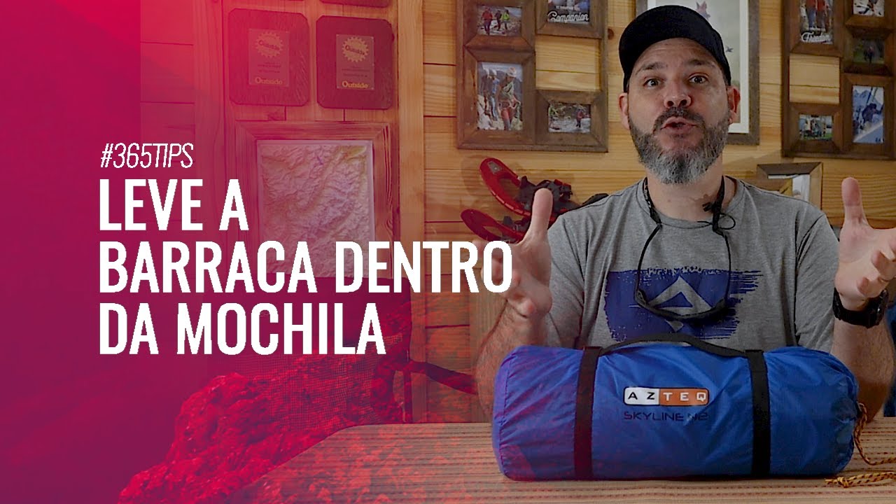Como levar a barraca de camping dentro da mochila | Vídeo 287 de 365
