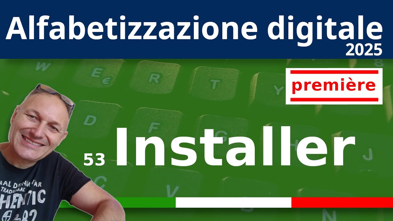 53 Come usare gli Installer per aggiungere software al PC | Alfabetizzazione Digitale AssMaggiolina