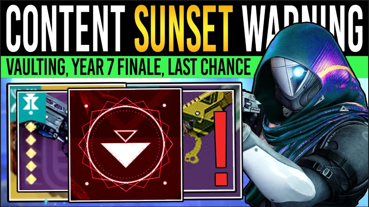 Destiny 2: CONTENT REMOVAL & SUNSETTING UPDATE! Year 7 WARNING, Activity Vaulting, Final Drops, More