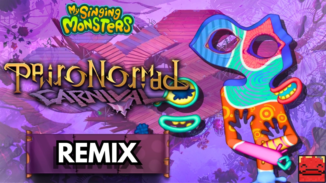 Major Paironormal Carnival (WAVE 3 Remix, +ILLOOST) - My Singing Monsters