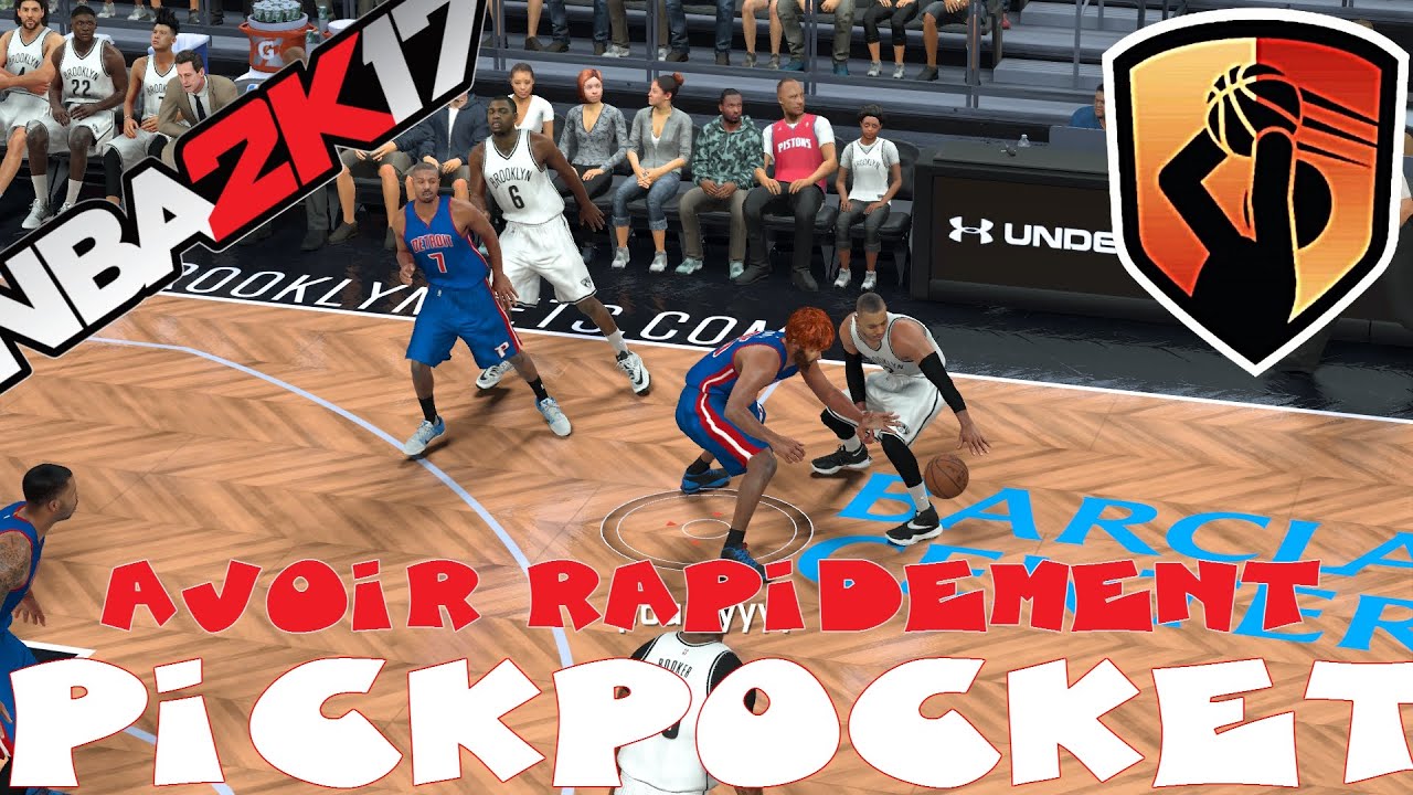 NBA 2K17 : OBTENIR RAPIDEMENT L'INSIGNE PICKPOCKET