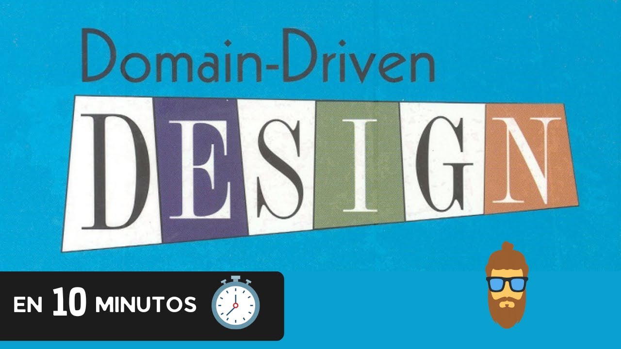 Domain Driven Design en 10 minutos // ¿Qué es y cuando usarlo?