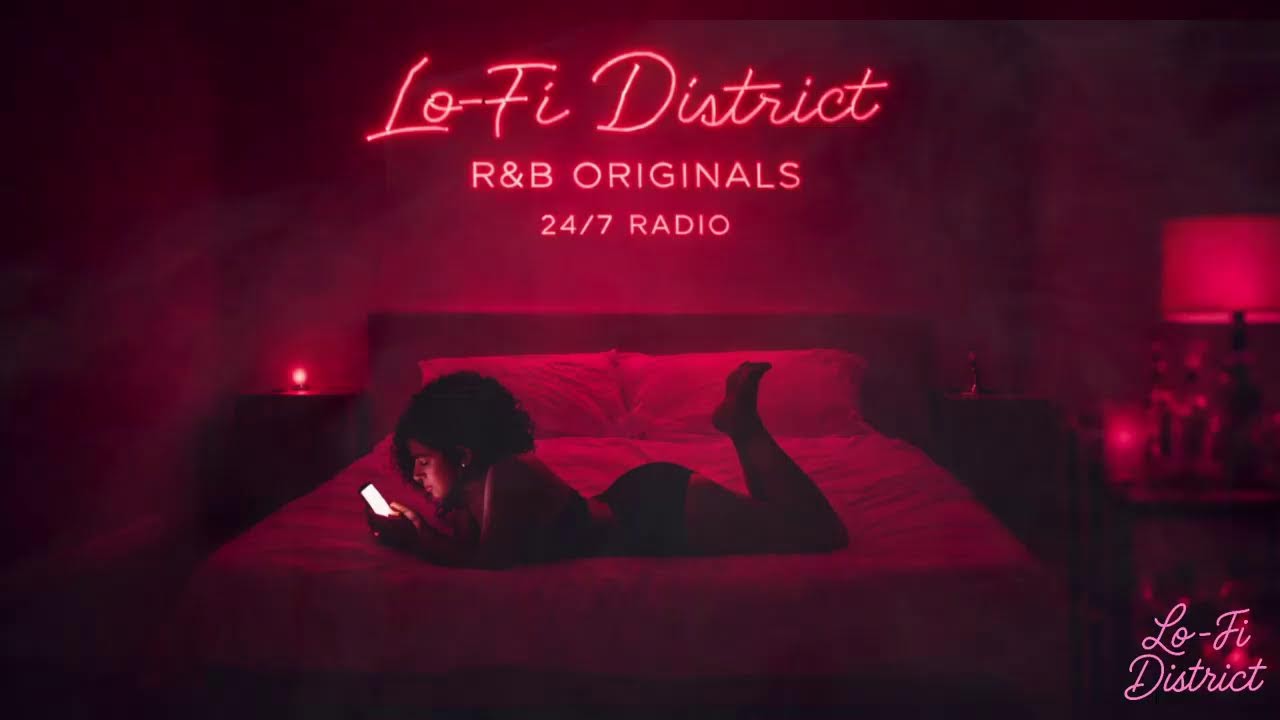 Lo-Fi District R&B Originals 🌙 24/7 Radio | SZA x The Weeknd x Brent Faiyaz Vibes