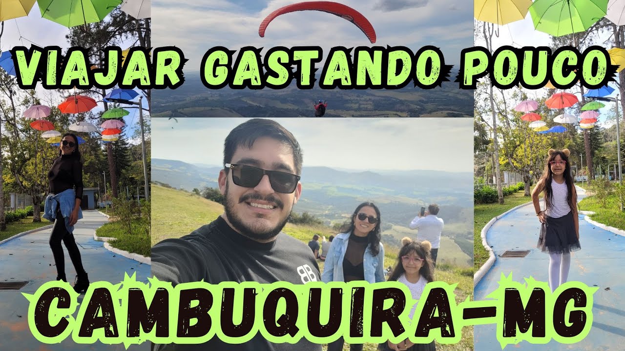 ÁGUAS MEDICINAIS, COMIDA MINEIRA, LENDA DA COBRA  E VÔOS INCRÍVEIS |  CAMBUQUIRA - MG GASTANDO POUCO