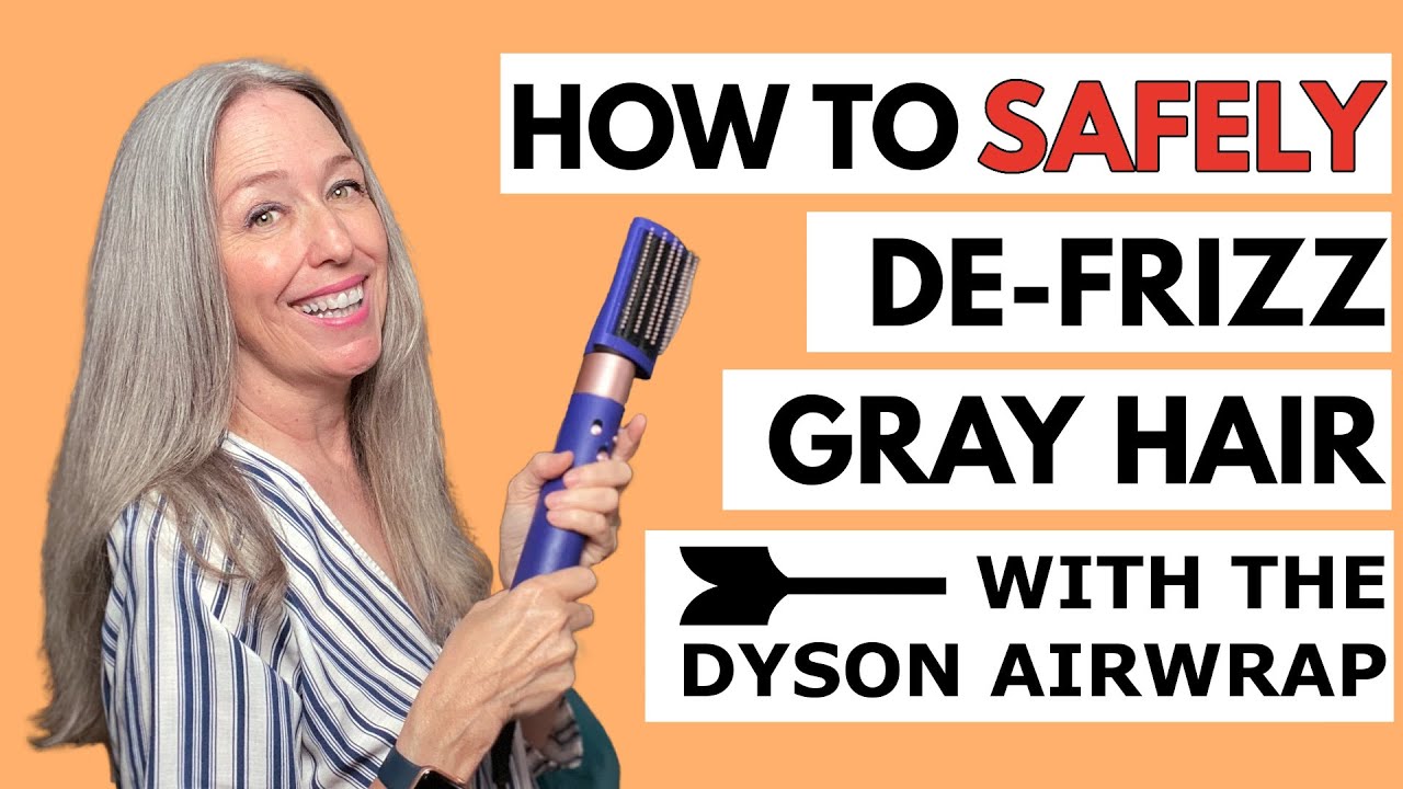 Gray Hair Transformation: Defeating Frizz & Flyaways with the Dyson Airwrap