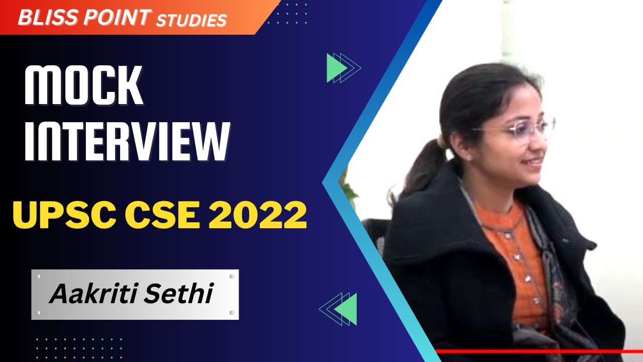 UPSC CSE 2022 - Topper || AAKRITI SETHI || BLISS POINT STUDIES