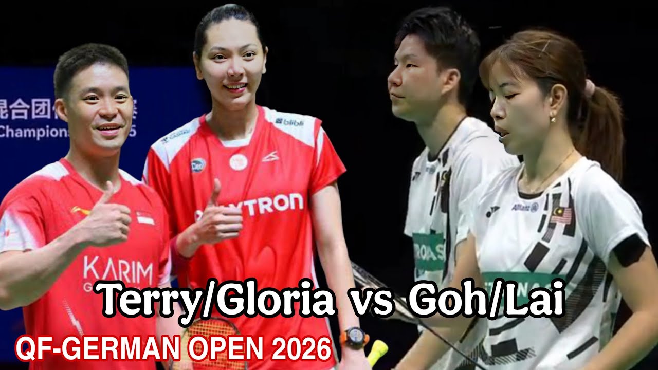 Terry/Gloria Kalahkan Goh/Lai || QF German Open 2026