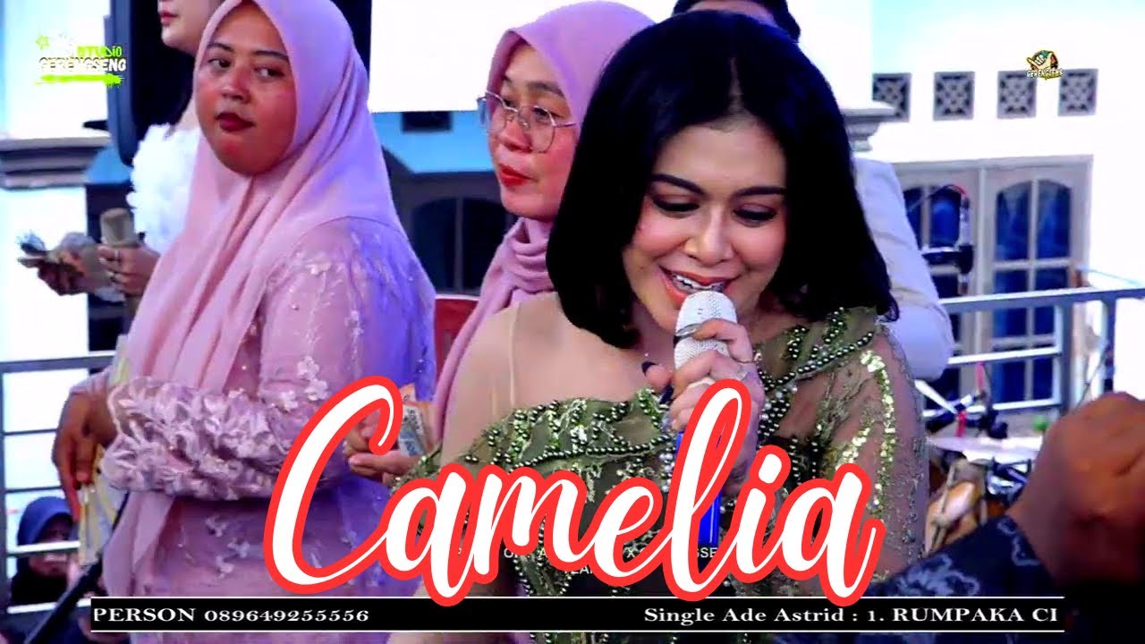 CAMELIA || LIVE ADE ASTRID X GERENGSENG TEAM 
