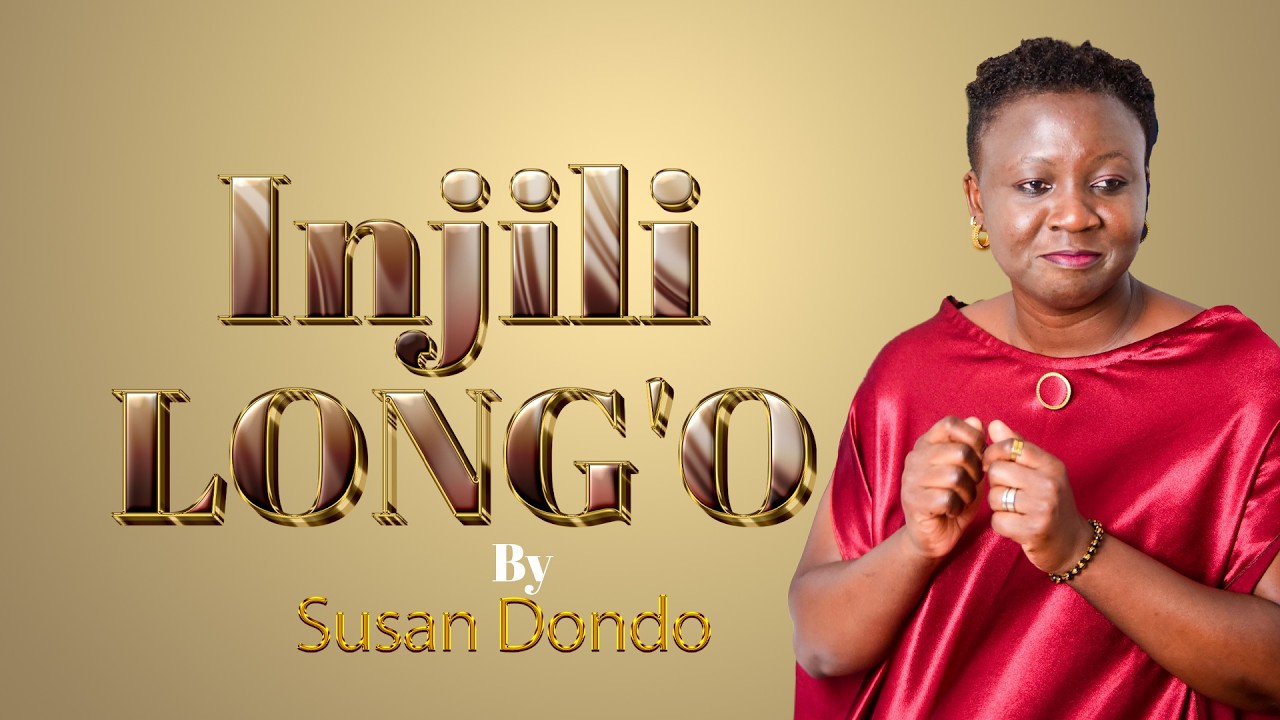 INJILI LONG'O - Susan Dondo
