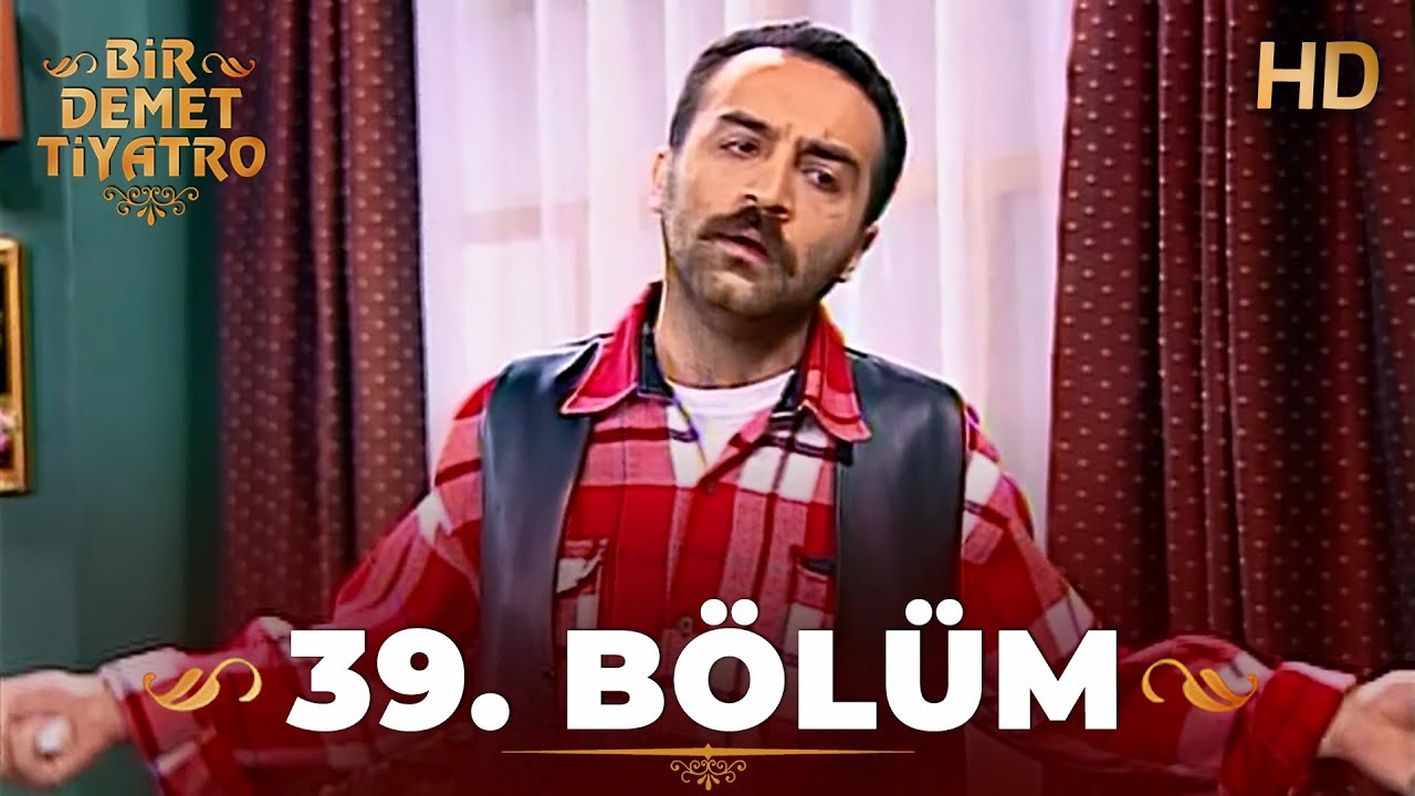Bir Demet Tiyatro 39. Bölüm Full HD (Restorasyonlu)