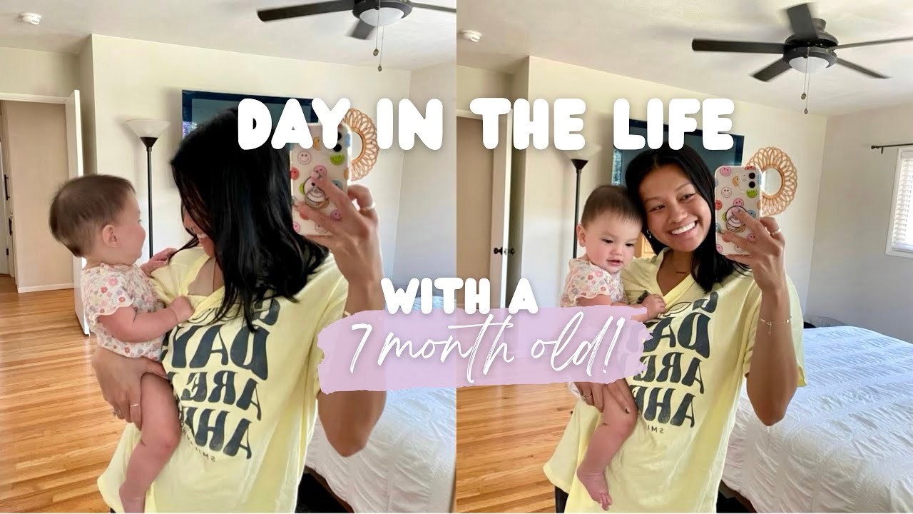 *realistic* DAY IN THE LIFE with a 7 month old!