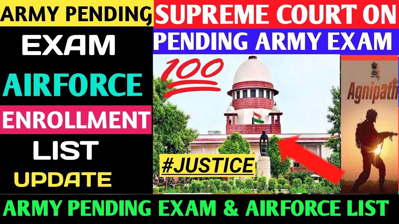 ARMY PENDING EXAM COURT CASE UPDATE🔥//AIRFORCE ENROLLMENT LATEST UPDATE/ARMY EXAM SUPREME COURT CASE