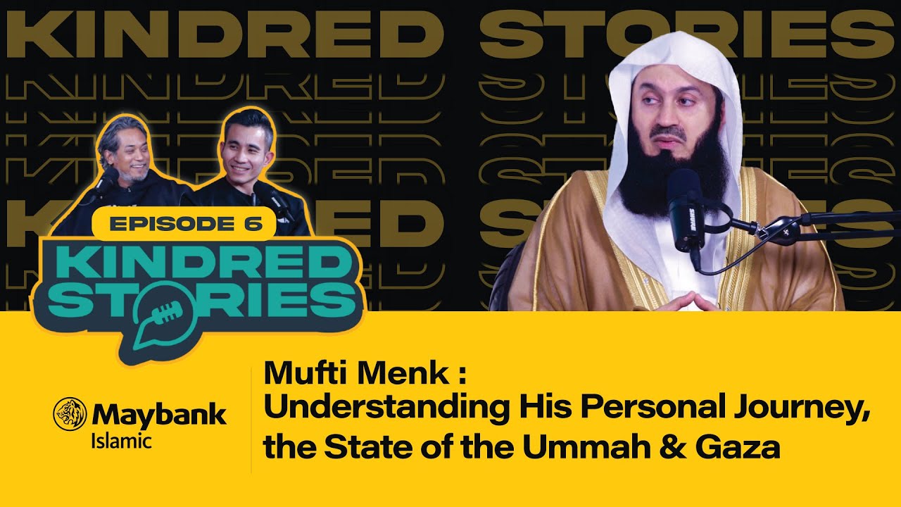 EP6 | Mufti Menk: Understanding His Personal Journey, The State of the Ummah & Gaza