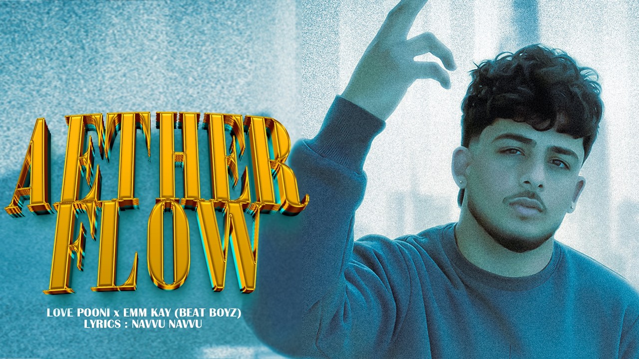 AETHER FLOW (Официальная аудиозапись) Love Pooni | Emm kay Beat Boyz | Новейшая пенджабская рэп-п...