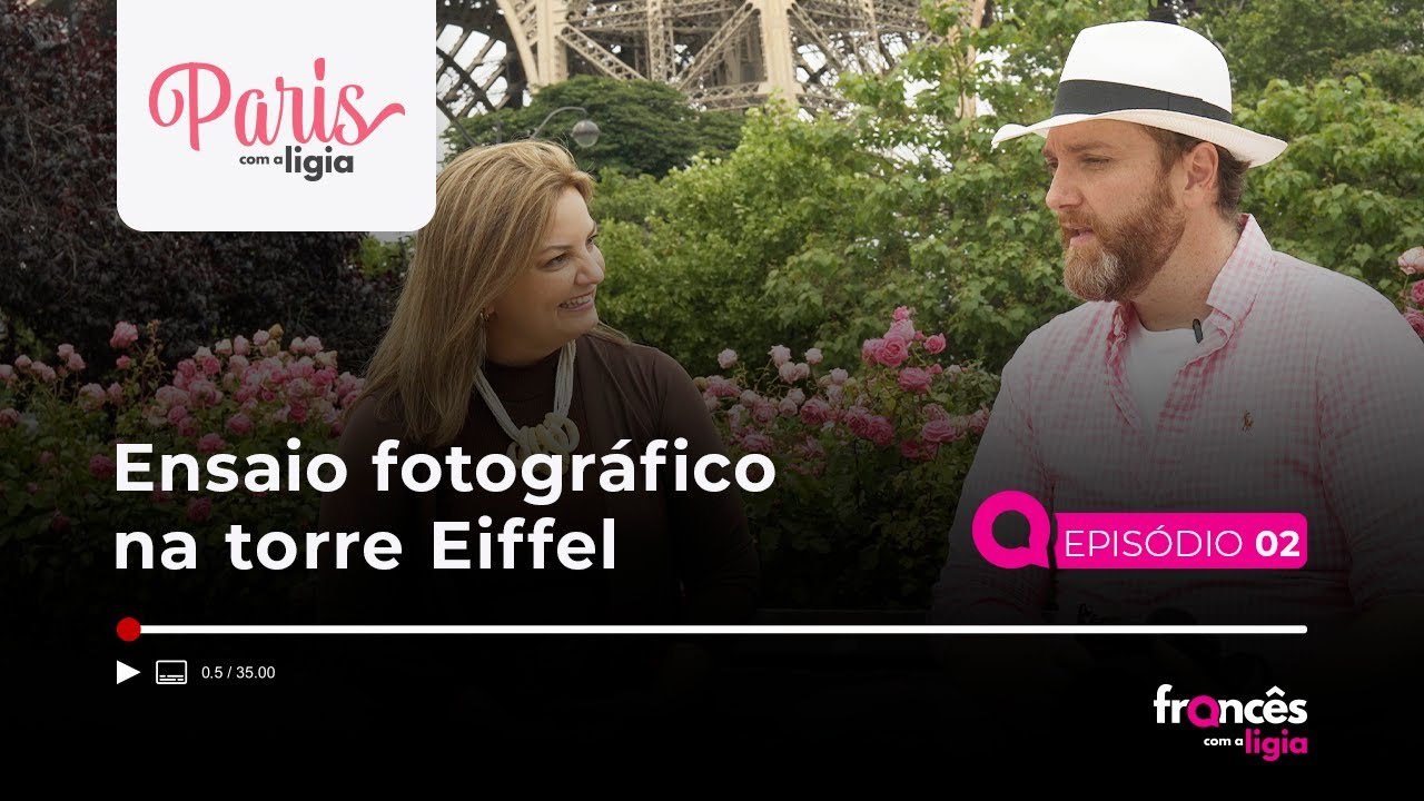 2º episódio - Ensaio fotográfico na Torre Eiffel