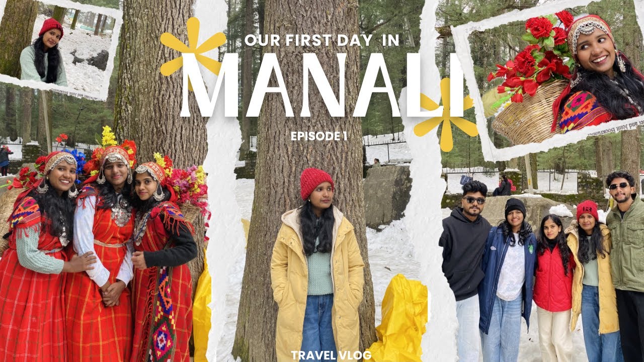 മണാലി എത്തി നമ്മൾ ⛰️♥️😍|MANALI VLOG|