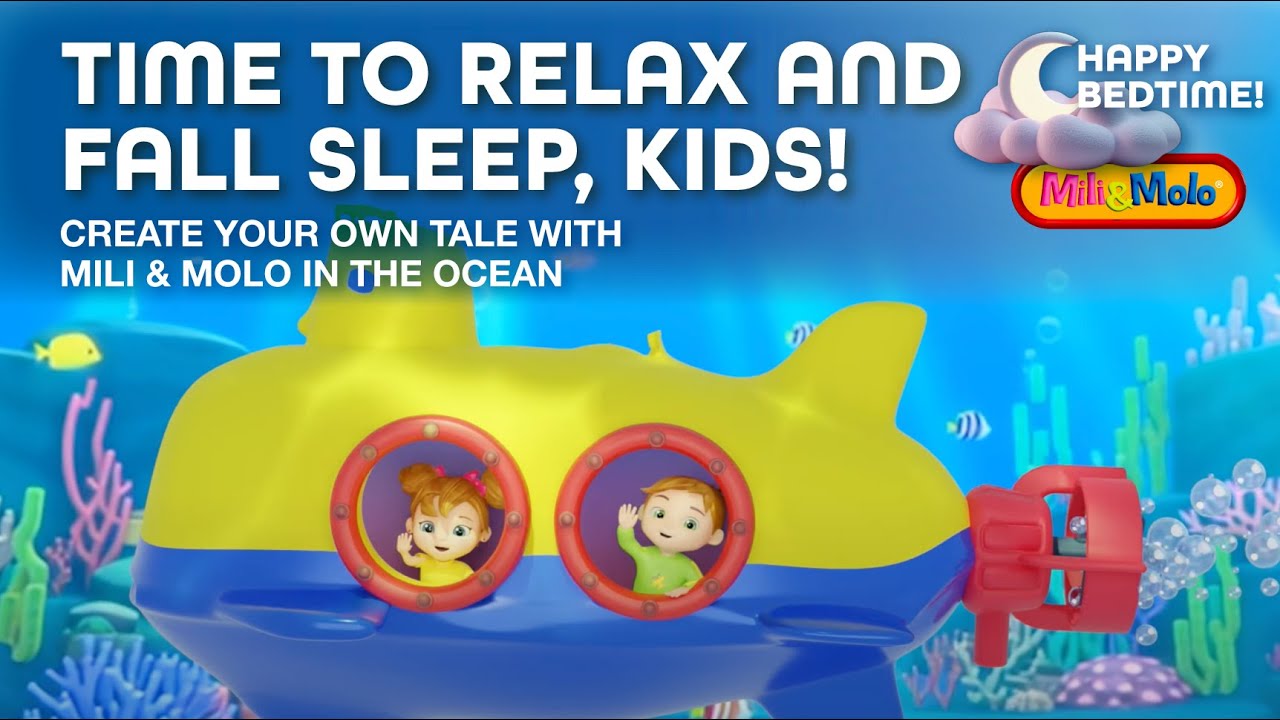 Bedtime Lullabies music. Help your child relax and fall asleep with Mili & Molo in the ocean.