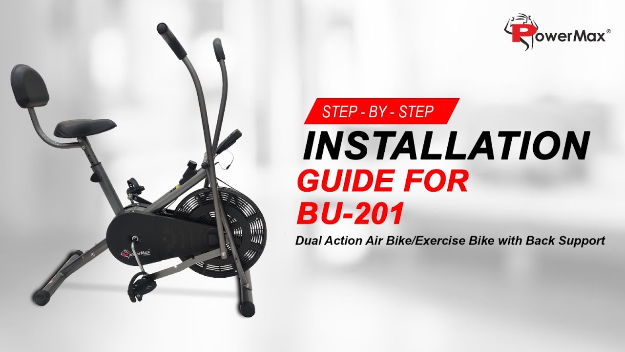 Step-by-step Installation Guide for BU-201 Dual Action Air Bike/Exercise Bike with Back Support.