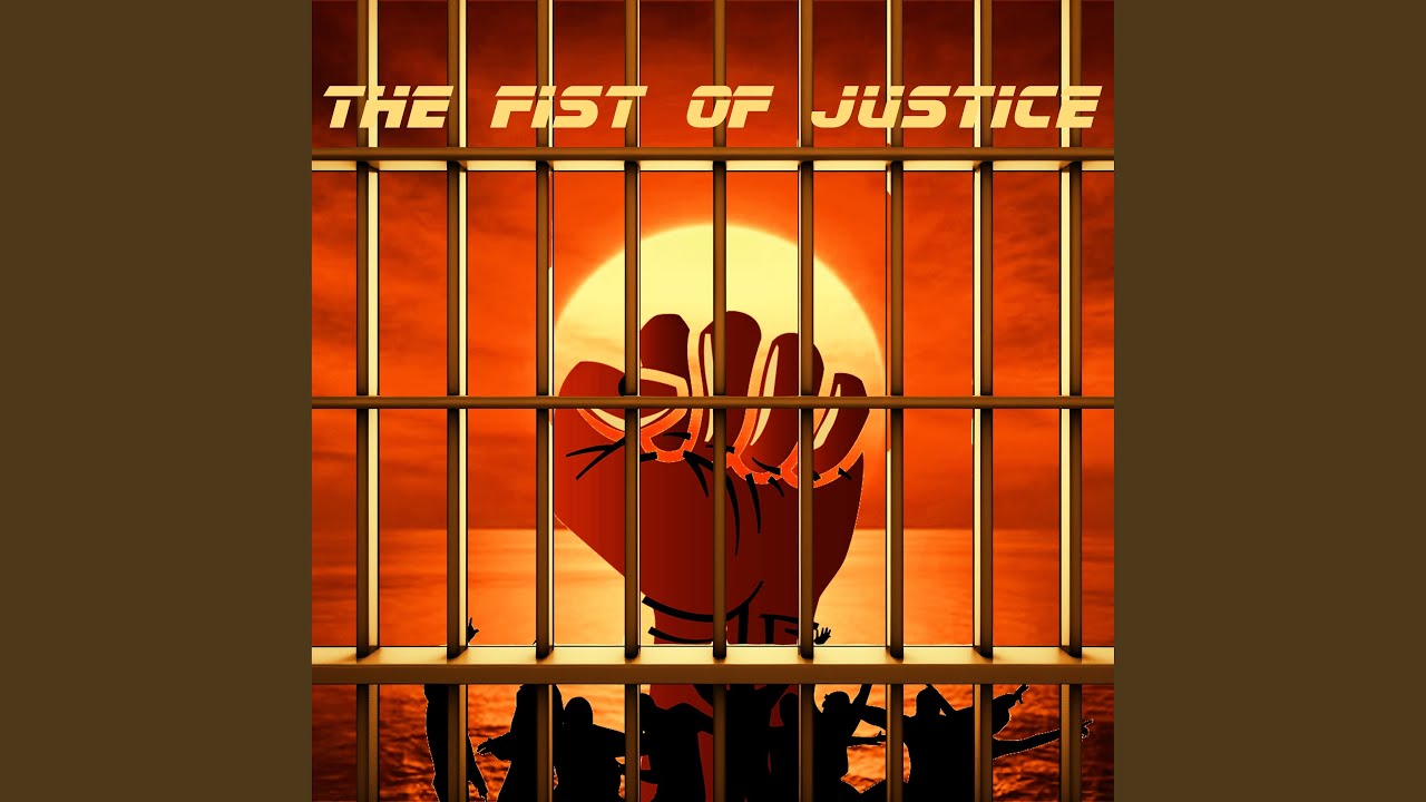 The Fist Of Justice