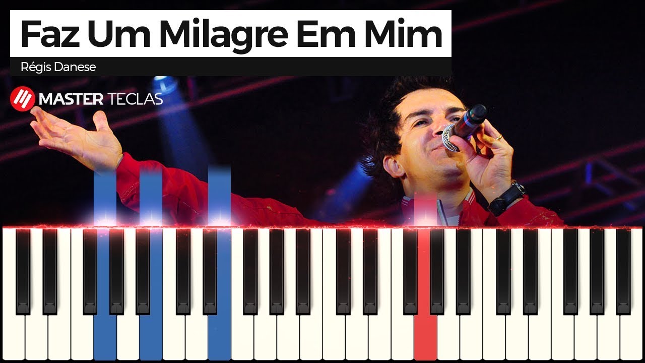 Faz Um Milagre Em Mim - Régis Danese | Piano Tutorial + Partitura