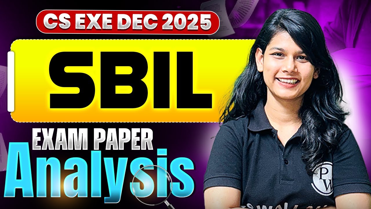 SBIL Exam Paper Analysis 🔥 | CS Executive Dec 2025 | Difficulty & Strategy