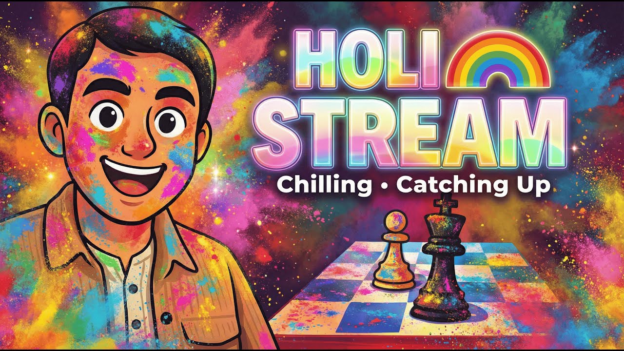 Holi Chill Stream 🌈 | Chess, Chat & Community Games ♟| Mad Steins | Day 38