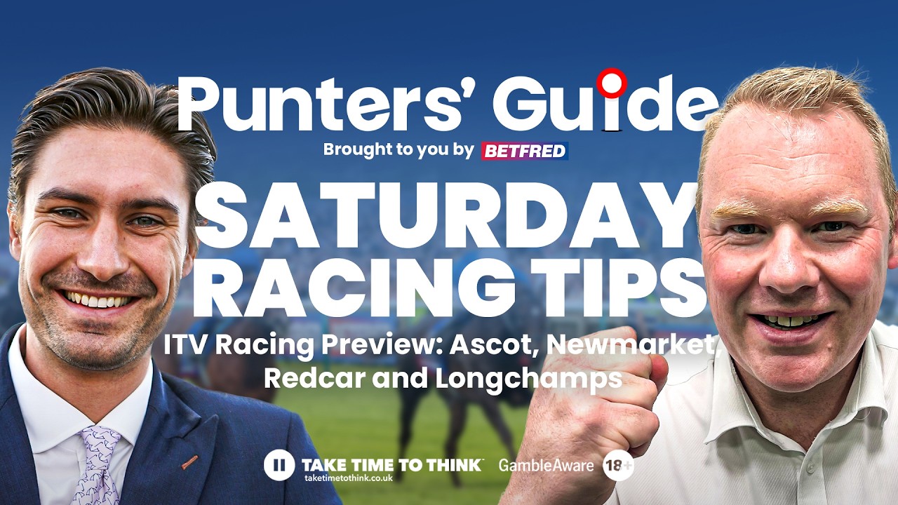 Saturday Racing Tips: ITV Racing Preview Ascot, Newmarket, Redcar and Longchamps