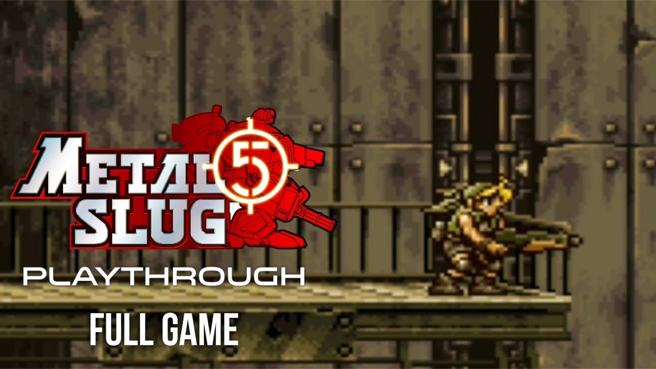 Metal Slug 5 - Full Game Playthrough