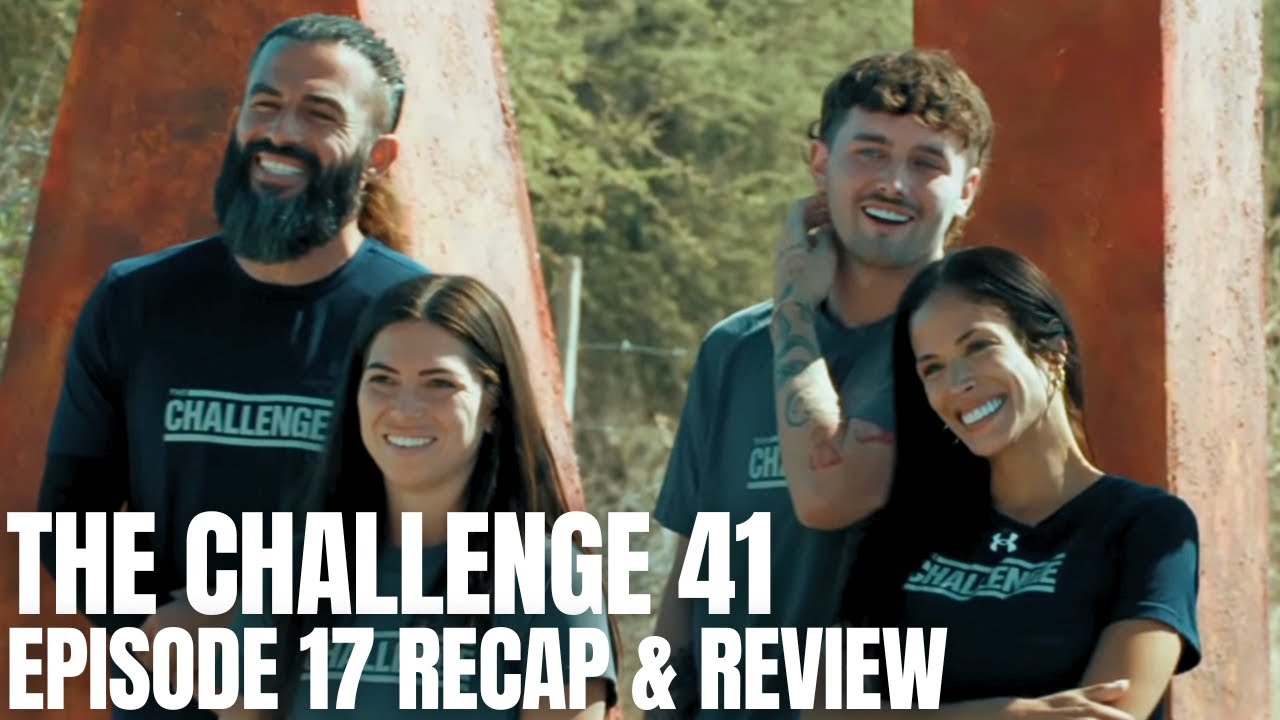 The Challenge 41 - Episode 17 - 