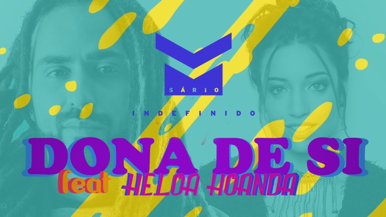 Ms&aacute;rio -Dona de Si  Feat Helo&aacute; Holanda e Bocato [ Lyric Video ]