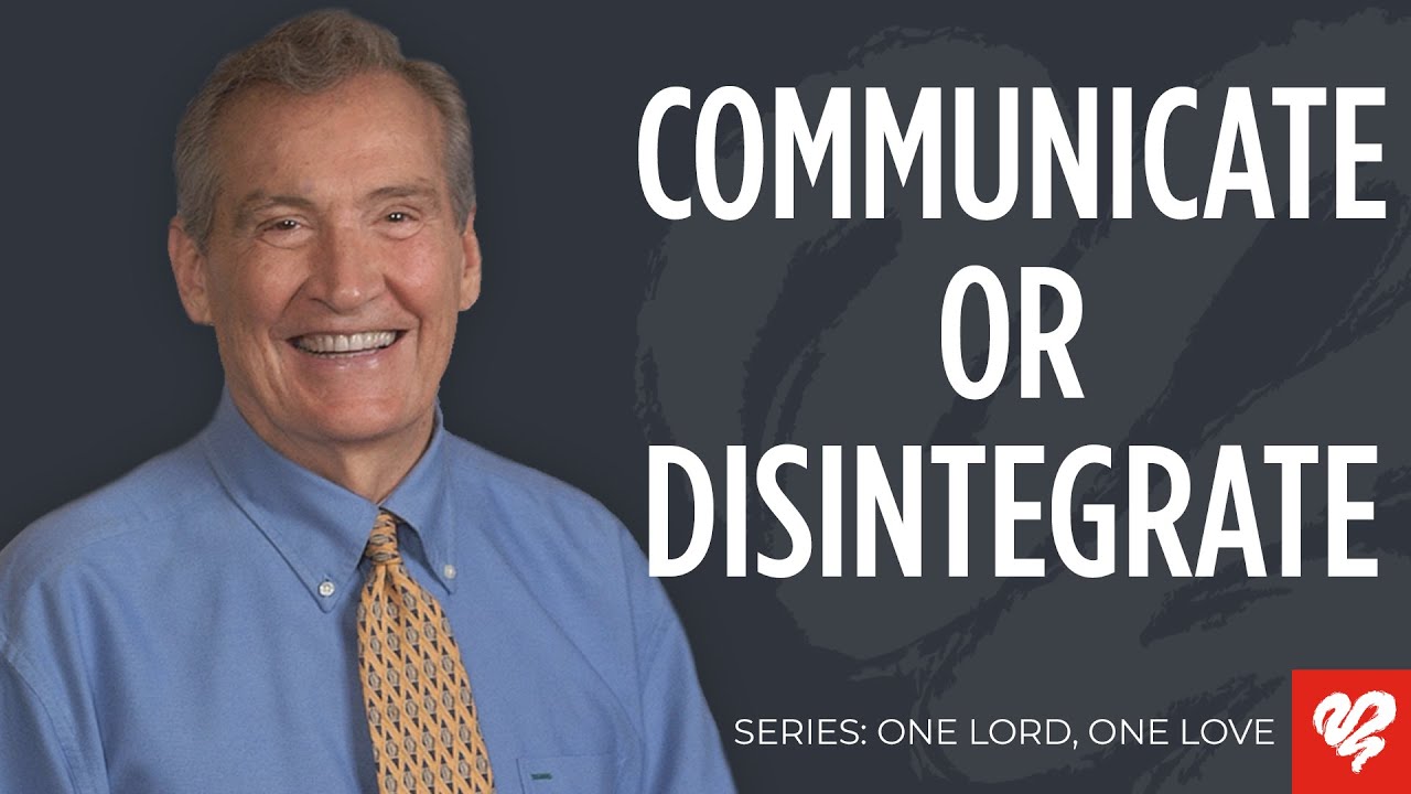 Dr. Adrian Rogers: Build An Intimate Marriage: Effective Communication Empowers Oneness